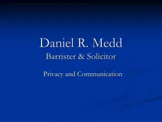 Daniel R. Medd Barrister &amp; Solicitor
