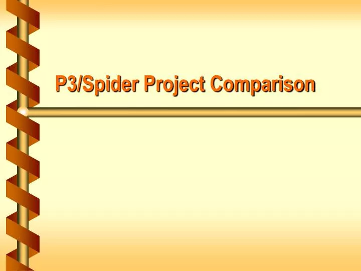 p3 spider project comparison