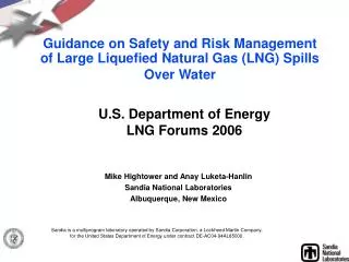 Mike Hightower and Anay Luketa-Hanlin Sandia National Laboratories Albuquerque, New Mexico