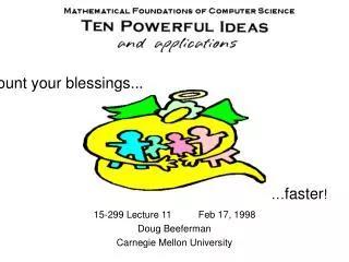 15-299 Lecture 11 Feb 17, 1998 Doug Beeferman Carnegie Mellon University