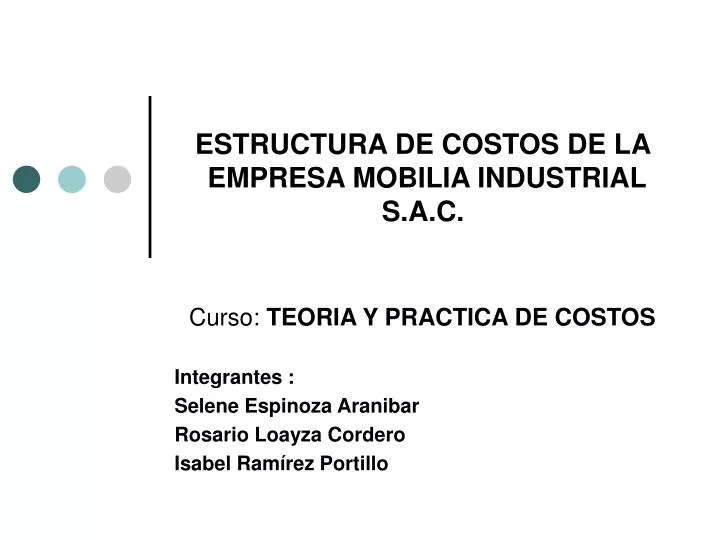 estructura de costos de la empresa mobilia industrial s a c