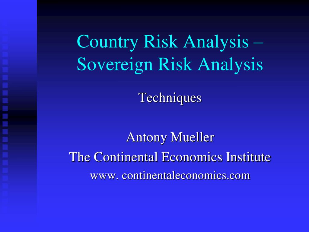 PPT - Country Risk Analysis – Sovereign Risk Analysis PowerPoint ...