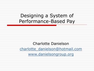Designing a System of Performance-Based Pay