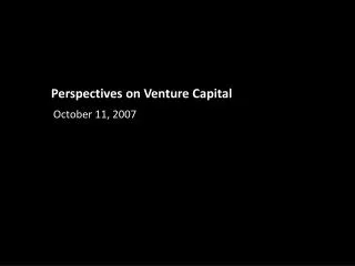 Perspectives on Venture Capital