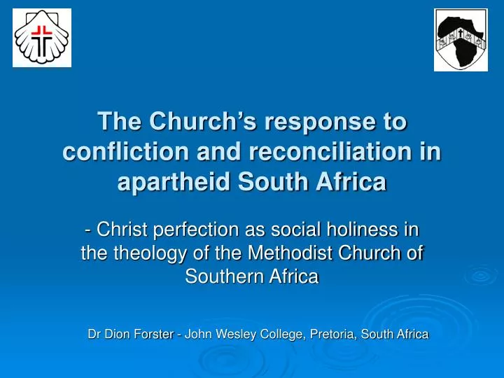 the church s response to confliction and reconciliation in apartheid south africa