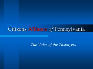 Citizens Alliance of Pennsylvania