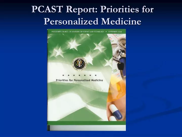 pcast report priorities for personalized medicine