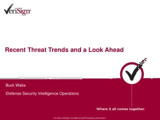 Recent Threat Trends and a Look Ahead