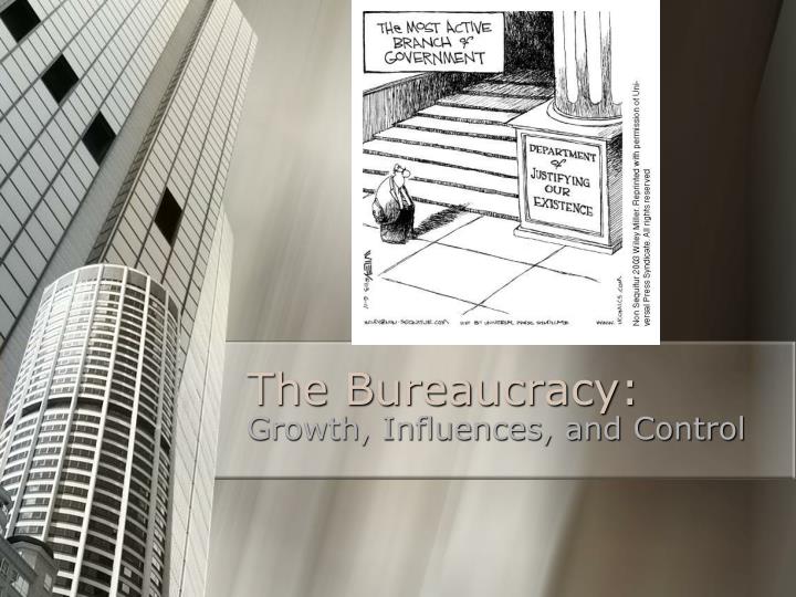 the bureaucracy
