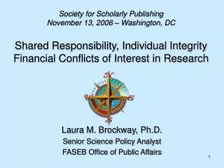 Shared Responsibility, Individual Integrity Financial Conflicts of Interest in Research