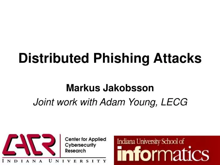 distributed phishing attacks