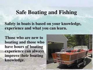 Safe Boating and Fishing