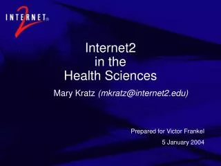 Internet2 in the Health Sciences