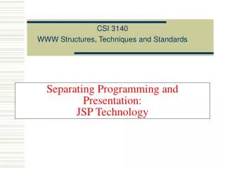 Separating Programming and Presentation: JSP Technology