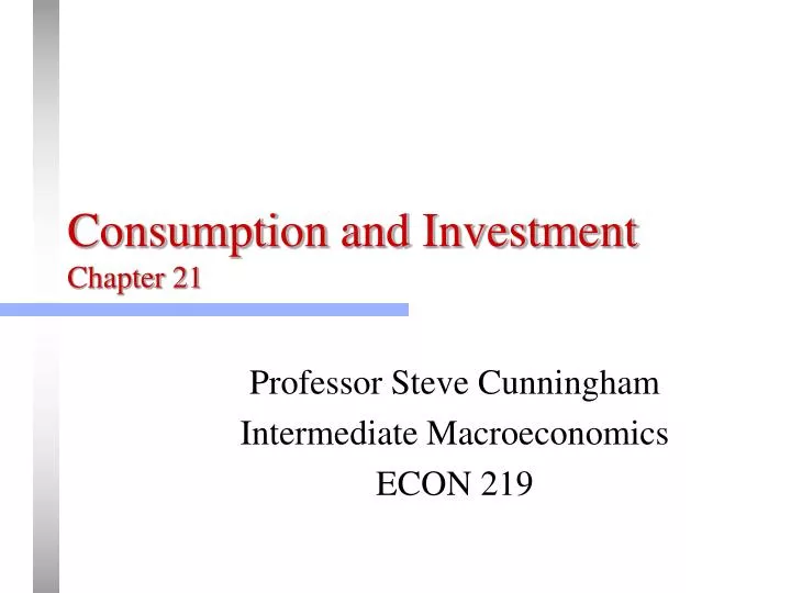 consumption and investment chapter 21