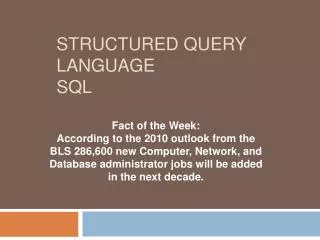 Structured Query Language SQL