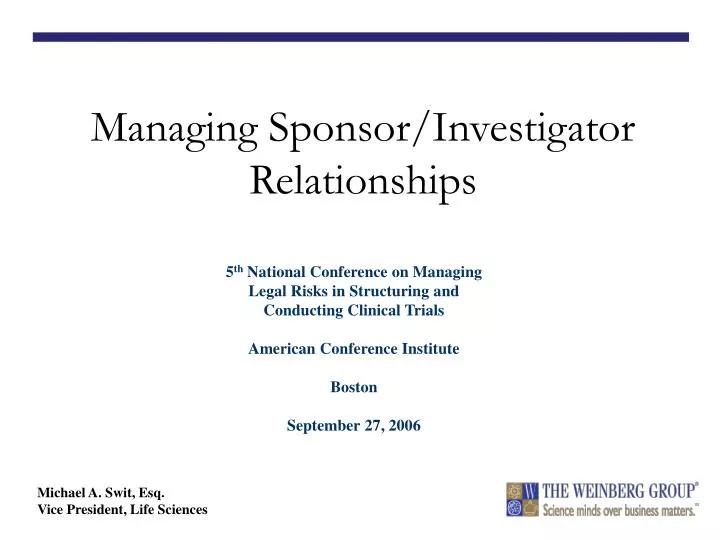 managing sponsor investigator relationships