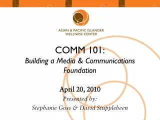 COMM 101: Building a Media &amp; Communications Foundation