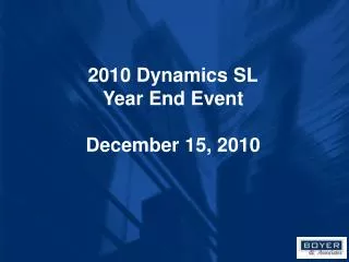 2010 Dynamics SL Year End Event December 15, 2010