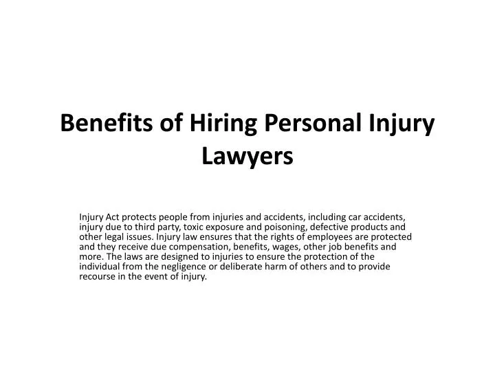 benefits of hiring personal injury lawyers