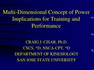 Multi-Dimensional Concept of Power Implications for Training and Performance