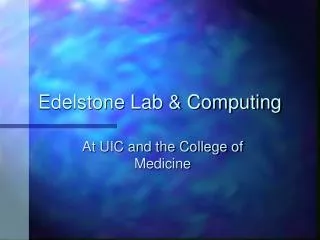 Edelstone Lab &amp; Computing