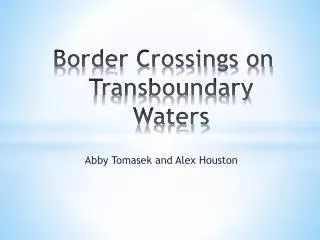 Border Crossings on Transboundary Waters