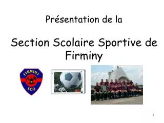 Présentation de la Section Scolaire Sportive de Firminy