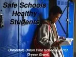 Safe Schools Healthy Students - slide 1