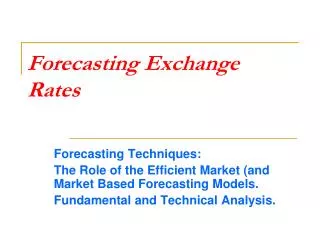 Forecasting Exchange Rates