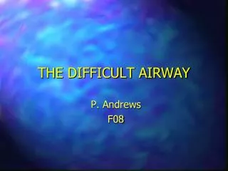 THE DIFFICULT AIRWAY