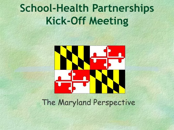 school health partnerships kick off meeting