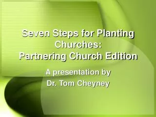 Seven Steps for Planting Churches: Partnering Church Edition
