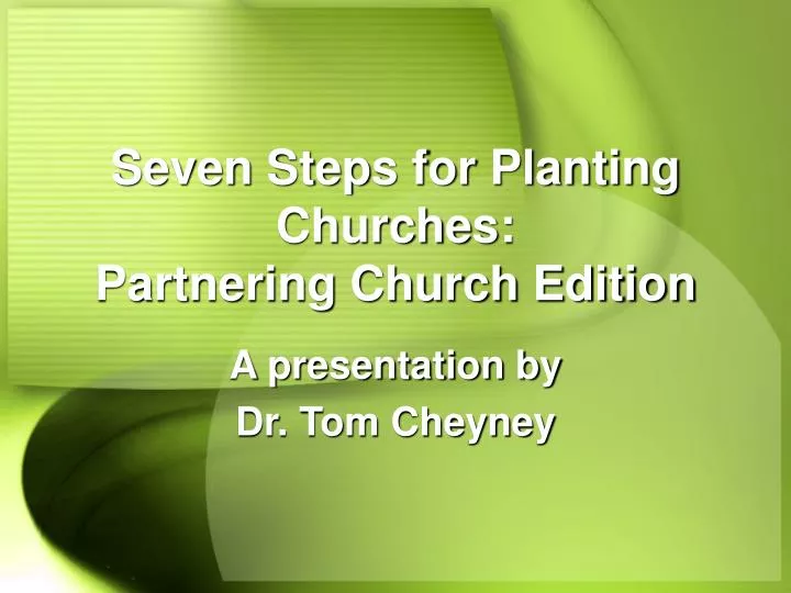 seven steps for planting churches partnering church edition