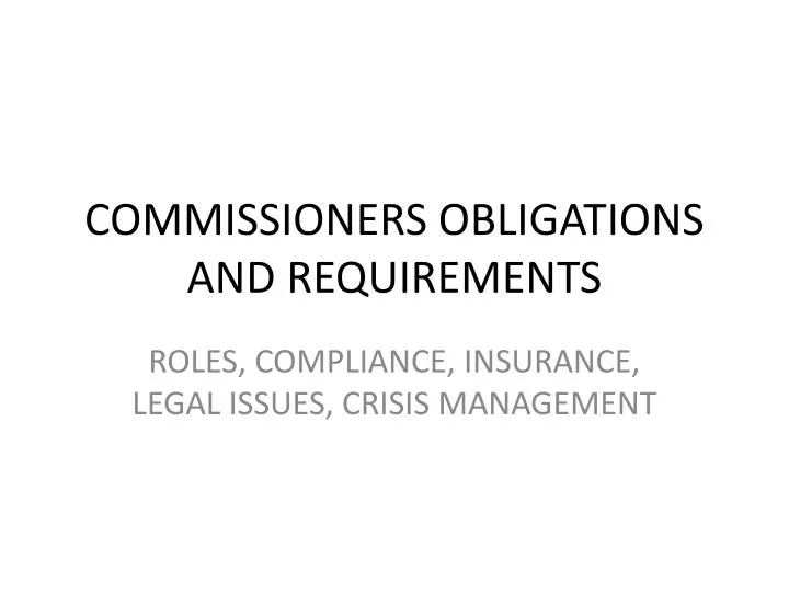 commissioners obligations and requirements