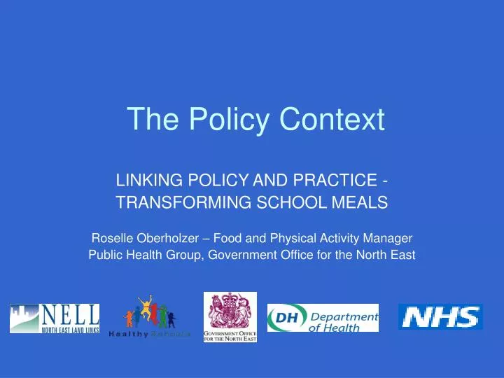 the policy context
