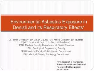 Environmental Asbestos Exposure in Denizli and its Respiratory Effects *
