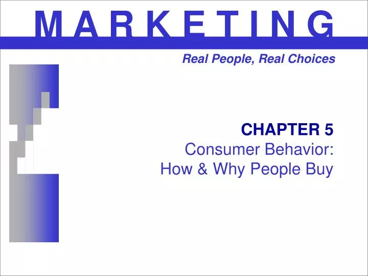 chapter 5 consumer behavior how why people buy