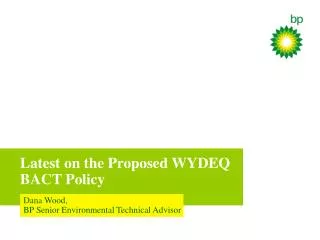 Latest on the Proposed WYDEQ BACT Policy