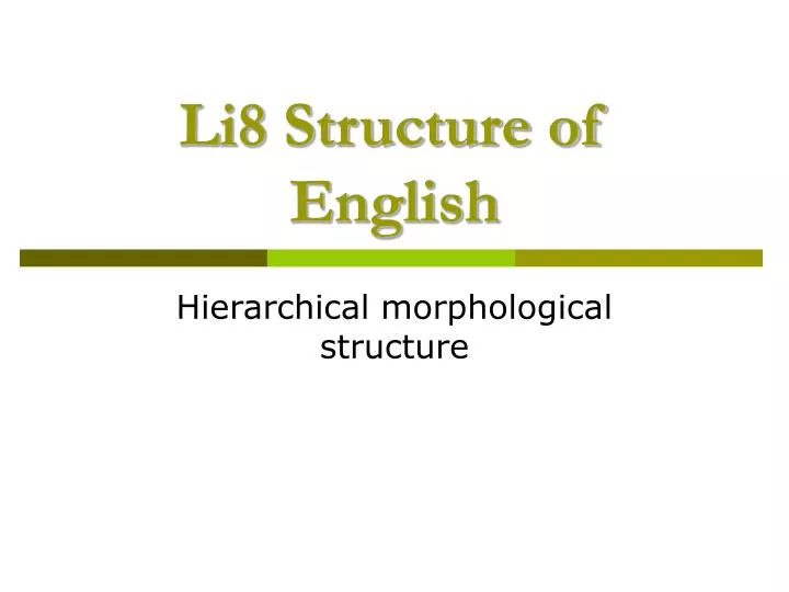 li8 structure of english