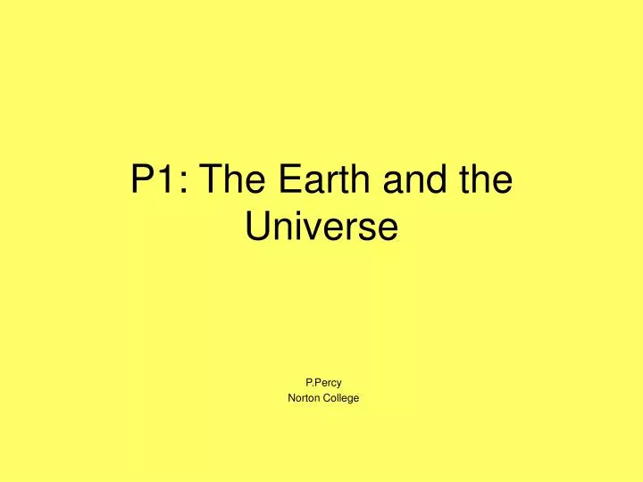 p1 the earth and the universe
