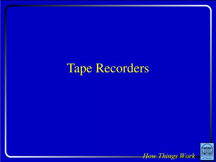 tape recorders