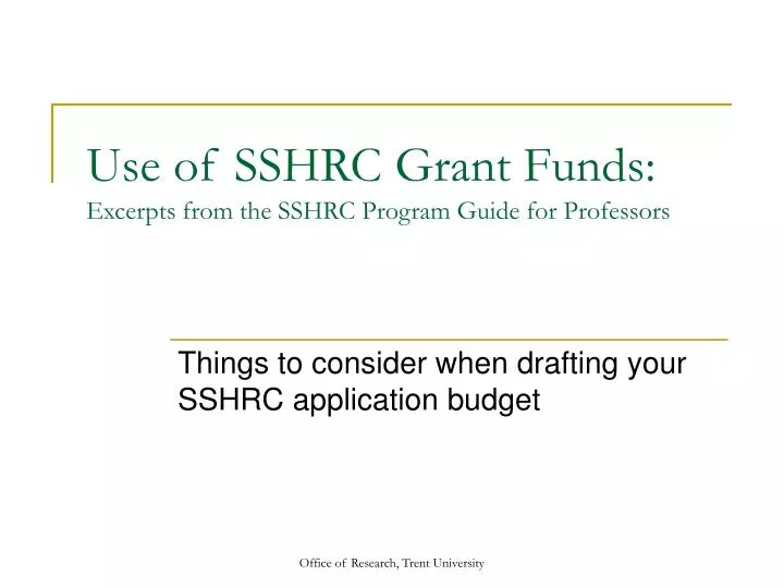 use of sshrc grant funds excerpts from the sshrc program guide for professors