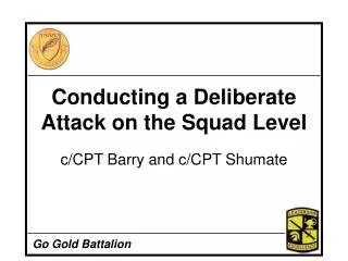 Conducting a Deliberate Attack on the Squad Level
