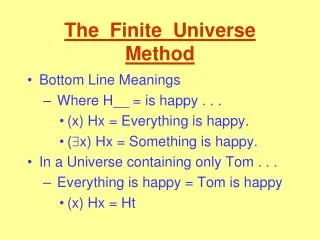 The Finite Universe Method