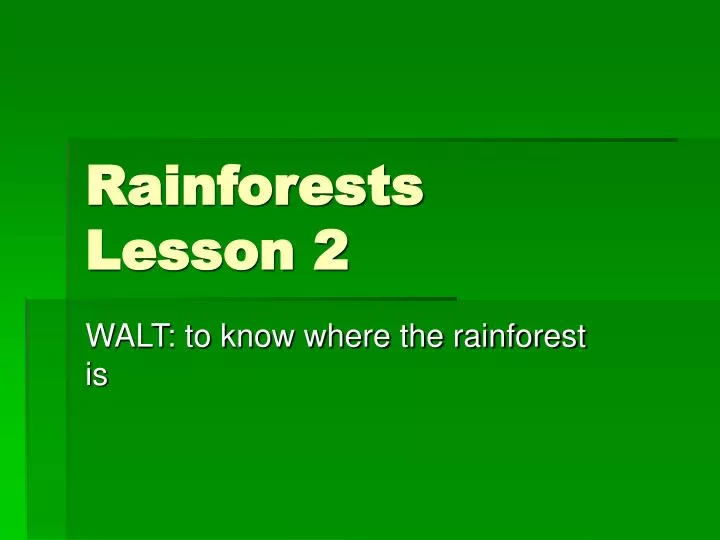 rainforests lesson 2