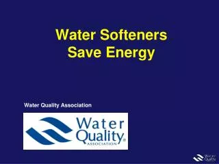 Water Softeners Save Energy