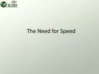 The Need for Speed