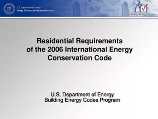 Residential Requirements of the 2006 International Energy Conservation Code