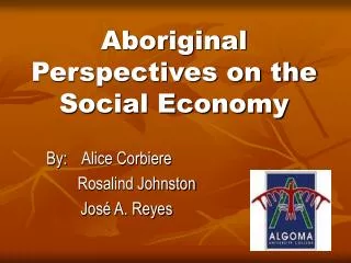 Aboriginal Perspectives on the Social Economy